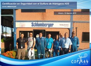 Certificación en Seguridad con el Sulfuro de Hidrógeno (SCHLUMBERGER) Anaco