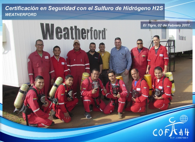 Certificación en Seguridad con el Sulfuro de Hidrógeno (WEATHERFORD) El Tigre