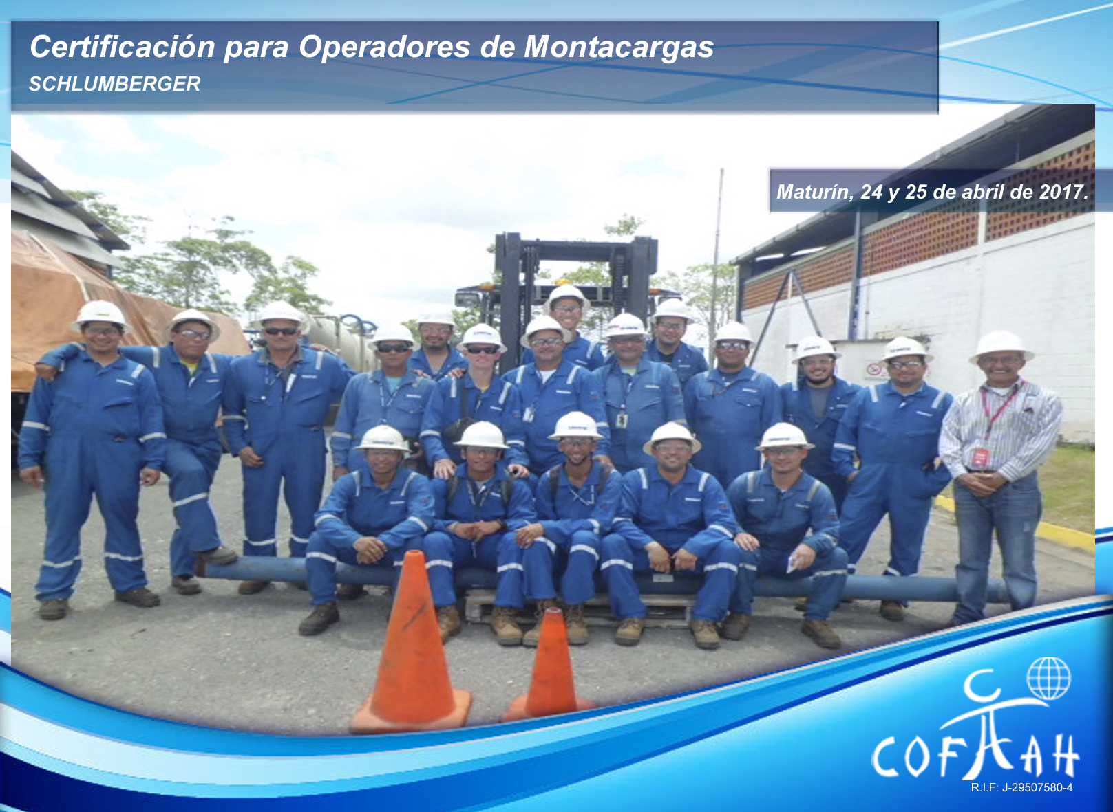 Lee más sobre el artículo Certificación para Operadores de Montacargas (SCHLUMBERGER) Maturín
