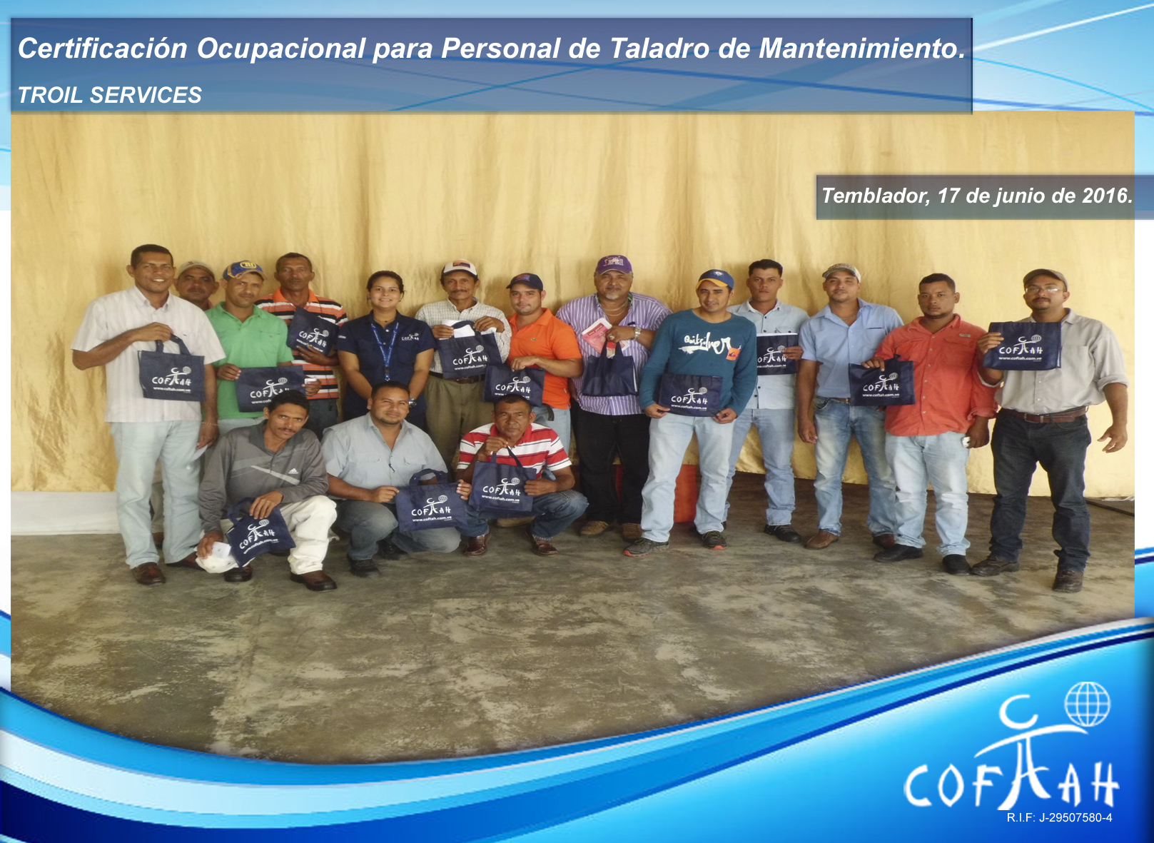 Lee más sobre el artículo Certificación Ocupacional para Personal de Taladros de Mantenimiento (TROIL Services) Temblador