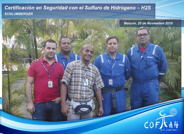 Certificación en Seguridad con el Sulfuro de Hidrógeno (SCHLUMBERGER) Maturín