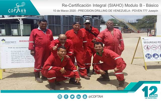 Re-Certificación Integral SIAHO Módulo B – Básico (PRECISION DRILLING) Taladro PDVEN 777 Jusepin