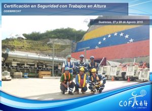 Certificación en Seguridad con Trabajos en Altura (ODEBRECHT) Guarenas