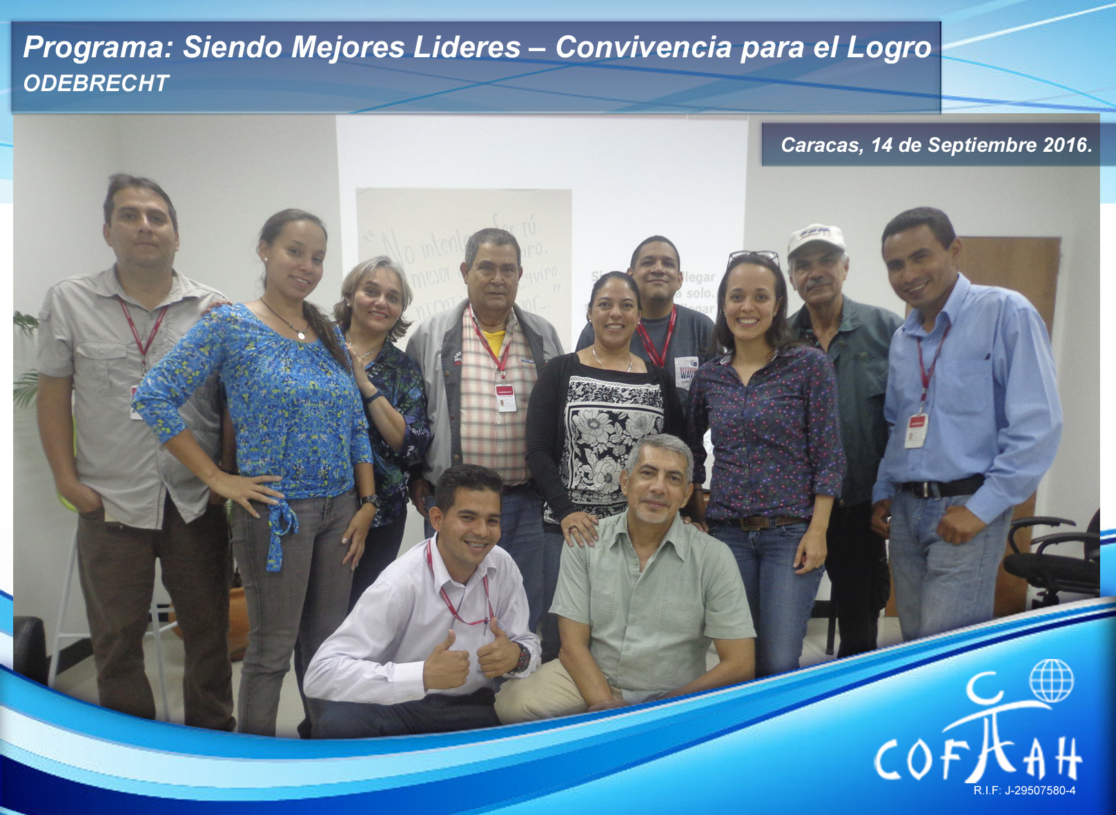 Lee más sobre el artículo Programa: Siendo Mejores Líderes – Módulo Convivencia para El Logro (ODEBRECHT) Caracas