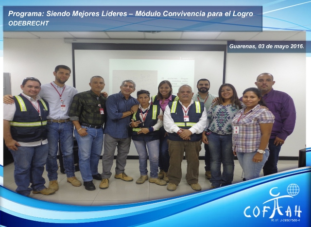 Programa: Siendo Mejores Líderes – Módulo Convivencia para El Logro (ODEBRECHT) Guarenas