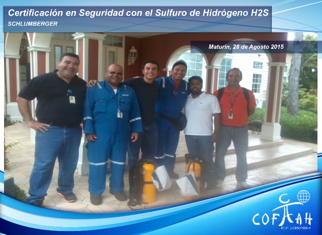 Certificación en Seguridad con el Sulfuro de Hidrógeno (SCHLUMBERGER) Maturín