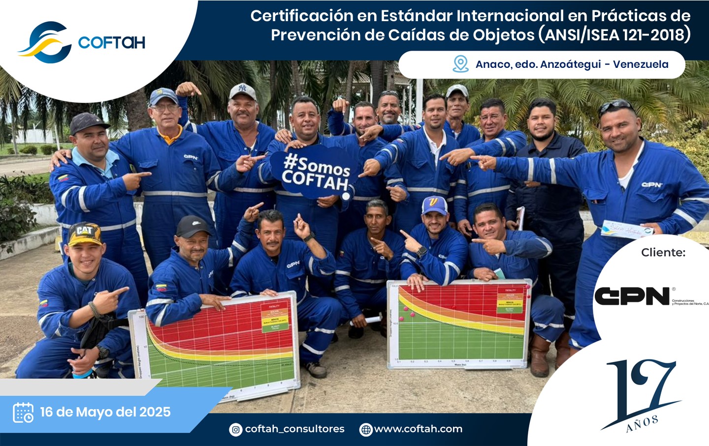 Lee más sobre el artículo Certificación en Estándar Internacional en Prácticas de Prevención en Caídas de Objetos ANSI/SEA 121-2018 en CONPRONORTE
